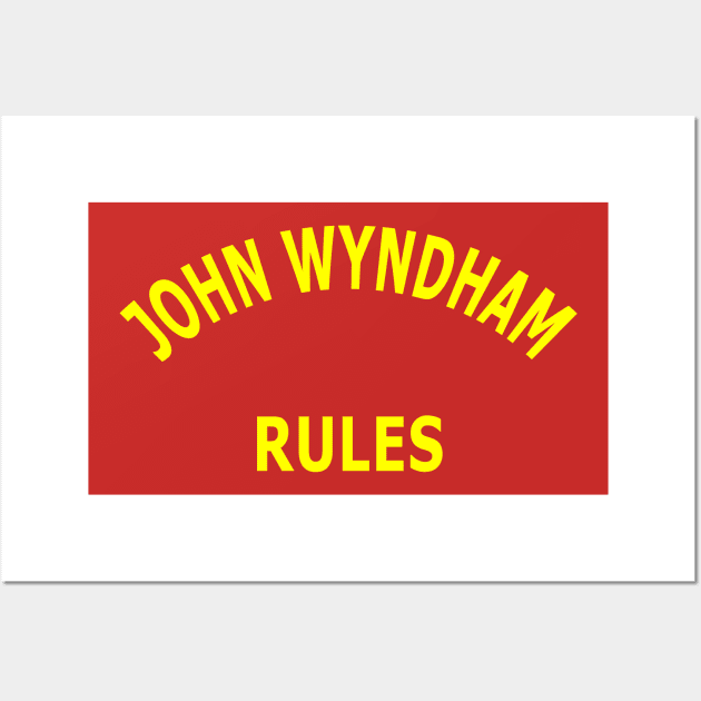 John Wyndham Rules Wall Art by Lyvershop